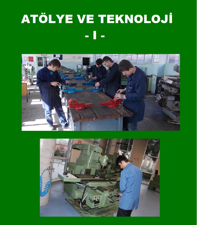 003 - ATÖLYE VE TEKNOLOJİ - I